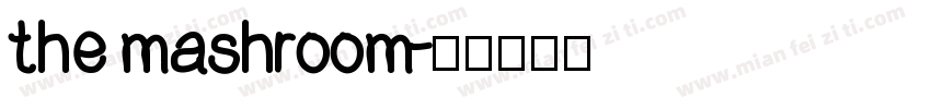 the mashroom字体转换